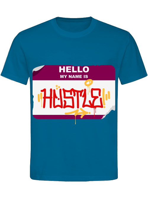 Classic Unisex T-Shirt "Hello My Name Is Hustle"