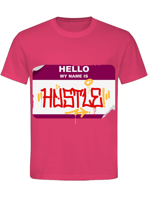 Classic Unisex T-Shirt "Hello My Name Is Hustle"