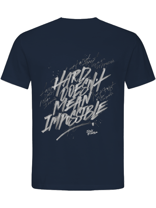 Classic Unisex T-Shirt "Hard doesn´t mean impossible"