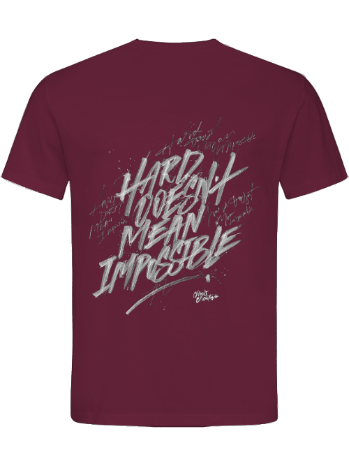 Classic Unisex T-Shirt "Hard doesn´t mean impossible"