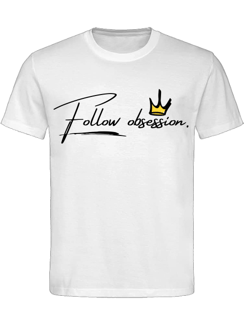 Classic Unisex T-Shirt "Follow Obsession Men"