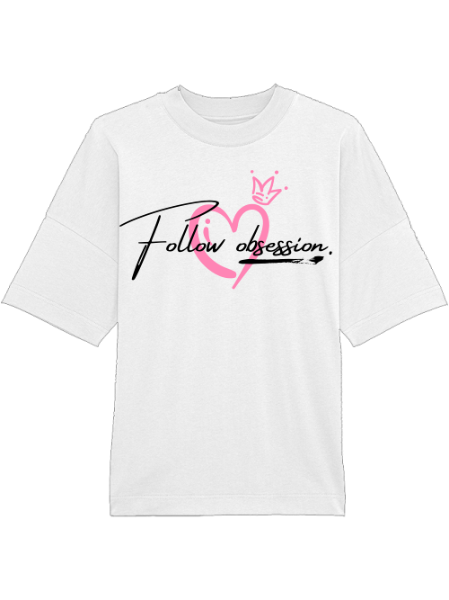 Oversized Unisex Premium T-Shirt "Follow obsession. Women"