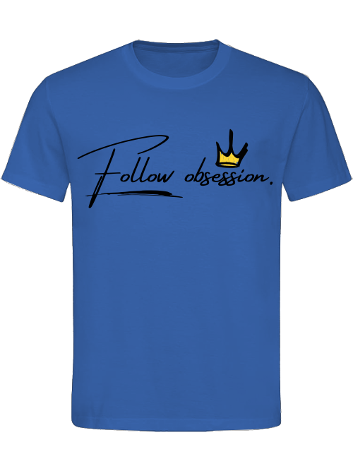 Classic Unisex T-Shirt "Follow Obsession Men"