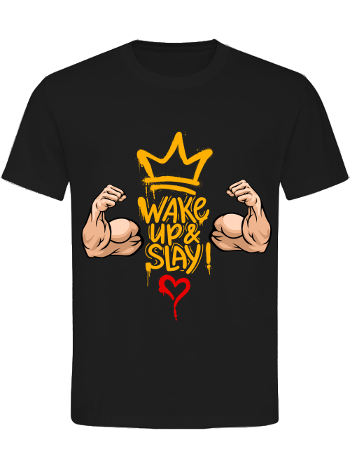 Classic Unisex T-Shirt "Wake Up & Slay"