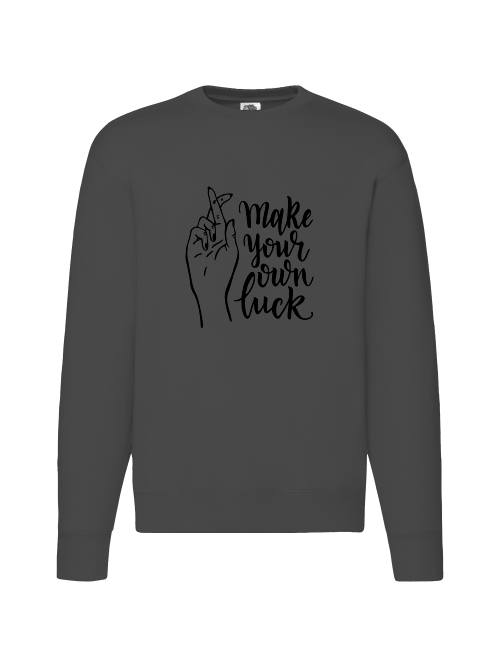 Premium Unisex Crew Neck Sweater Modell 2 "Make Your Own Luck"