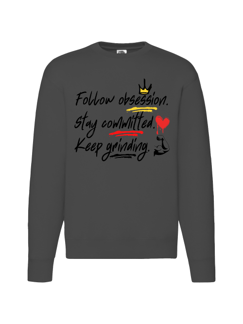 Premium Unisex Crew Neck Sweater Modell 2 "Obsession.Commitment.Grind."