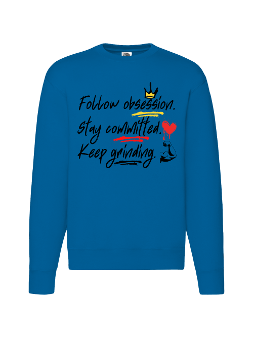 Premium Unisex Crew Neck Sweater Modell 2 "Obsession.Commitment.Grind."