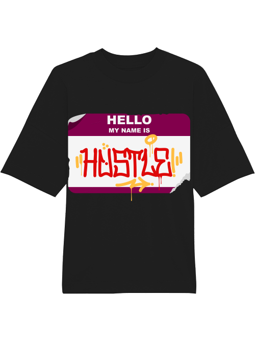 Oversized Unisex Premium T-Shirt "Hello My Name Is Hustle"