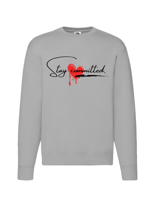 Premium Unisex Crew Neck Sweater Modell 2 "Stay Committed"