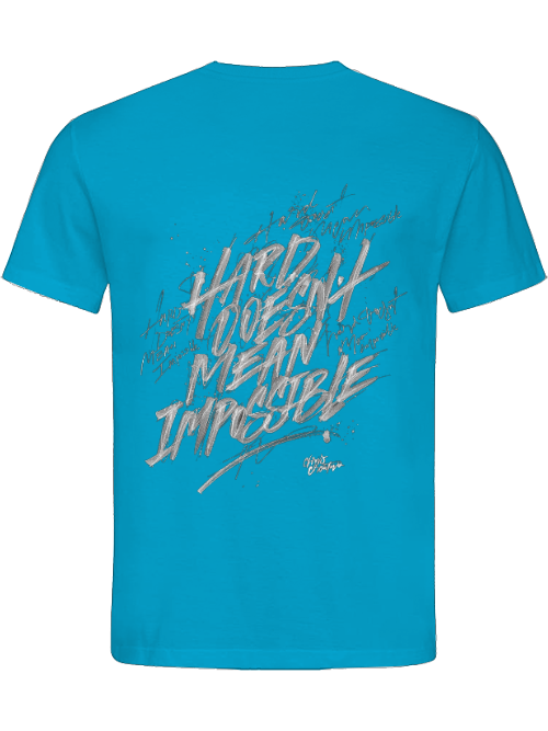 Classic Unisex T-Shirt "Hard doesn´t mean impossible"