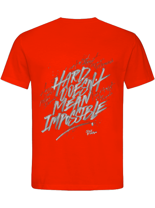 Classic Unisex T-Shirt "Hard doesn´t mean impossible"