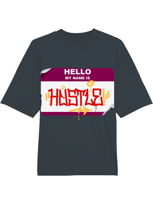 Oversized Unisex Premium T-Shirt "Hello My Name Is Hustle"