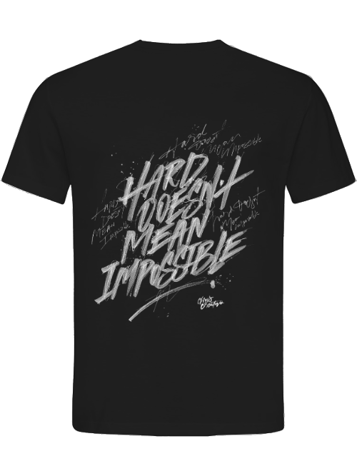 Classic Unisex T-Shirt "Hard doesn´t mean impossible"