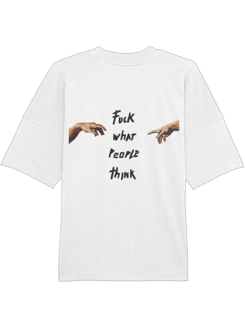 Pumpcover Unisex "Fuck what people think"