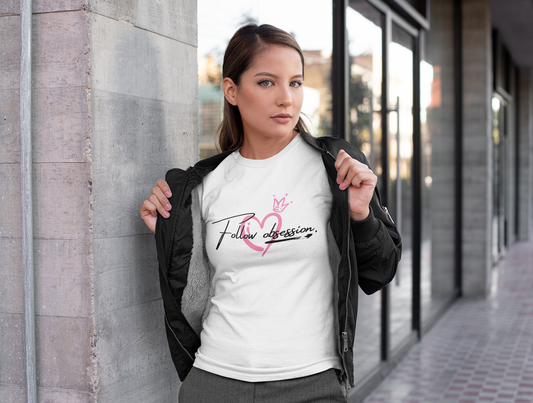 Classic Unisex T-Shirt "Follow obsession woman"