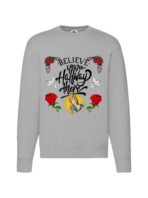 Premium Unisex Crew Neck Sweater Modell 2 "Believe."