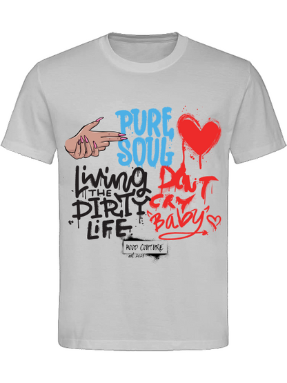 Classic Unisex T-Shirt "Living the dirty life"