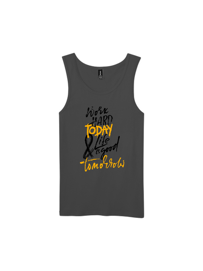Premium Softstyle Tank Top Men "Work Hard Today & Life Is Good Tomorrow"
