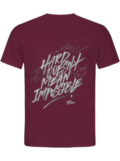 Classic Unisex T-Shirt "Hard doesn´t mean impossible"