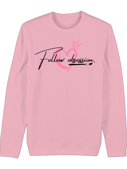 Premium Unisex Crew Neck Sweatshirt "Follow Obsession Women"