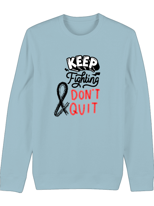Premium Unisex Crew Neck Sweatshirt "Keep Fighting"