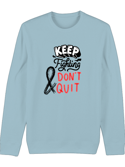 Premium Unisex Crew Neck Sweatshirt "Keep Fighting"