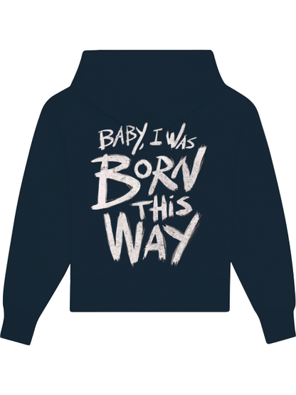 Premium Heavy Cotton Hoodie "Born This Way"