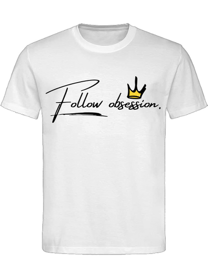 Classic Unisex T-Shirt "Follow Obsession Men"