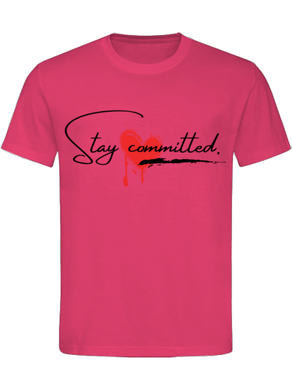 Classic Unisex T-Shirt "Stay Committed"