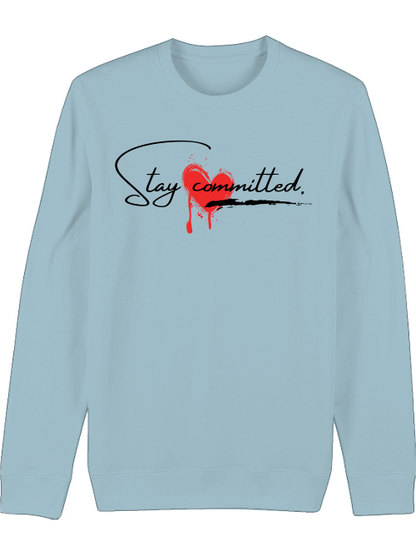 Premium Unisex Crew Neck Sweatshirt "Stay Committed"
