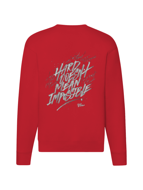 Premium Unisex Sweater "Hard does not mean impossible"