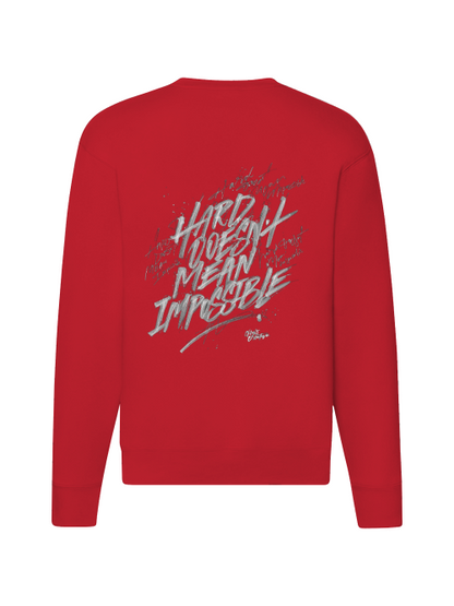 Premium Unisex Sweater "Hard does not mean impossible"