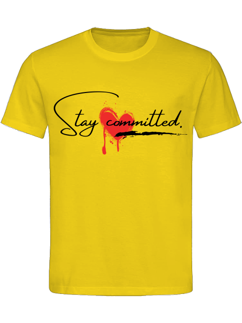 Classic Unisex T-Shirt "Stay Committed"