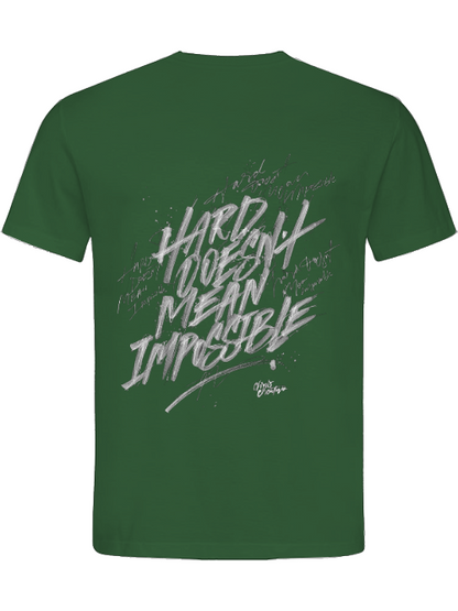 Classic Unisex T-Shirt "Hard doesn´t mean impossible"