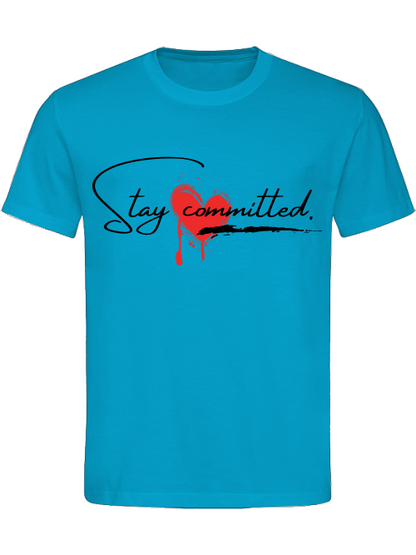 Classic Unisex T-Shirt "Stay Committed"