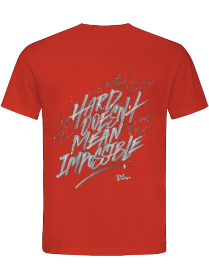 Classic Unisex T-Shirt "Hard doesn´t mean impossible"