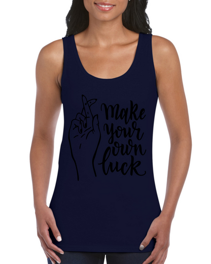 Premium Women Softstyle Tank Top "Make Your Own Luck"