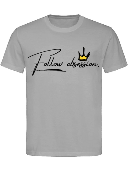 Classic Unisex T-Shirt "Follow Obsession Men"