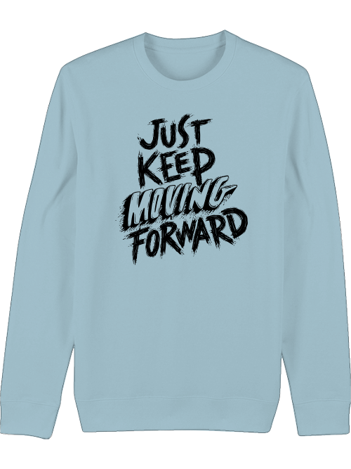 Premium Unisex Crew Neck Sweatshirt "Keep Moving Forward"