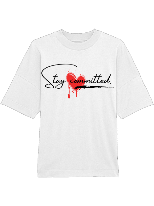 Oversized Unisex Premium T-Shirt "Stay Committed"