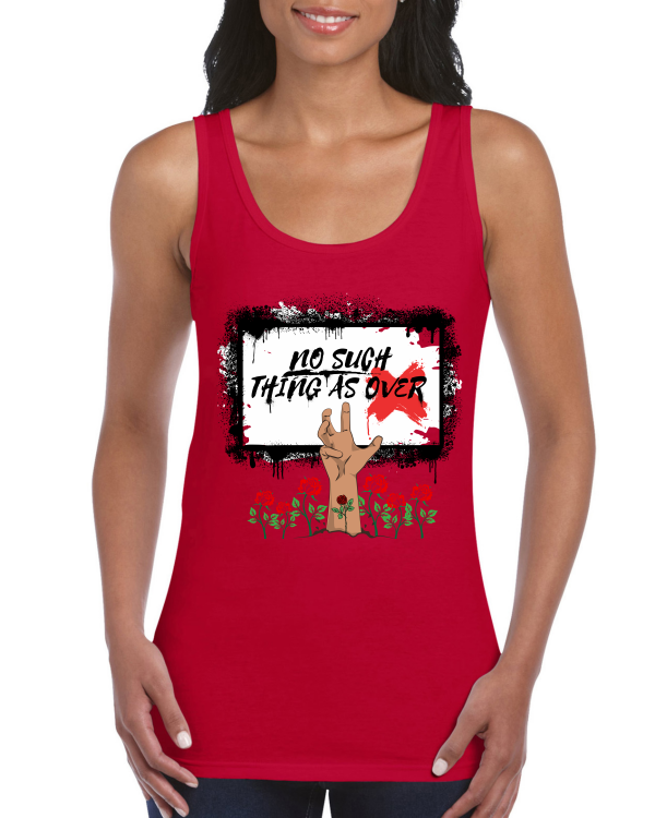 Premium Women Softstyle Tank Top "No Such Thing As Over"