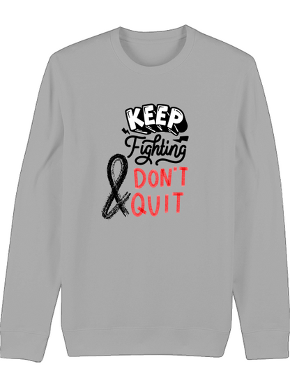 Premium Unisex Crew Neck Sweatshirt "Keep Fighting"