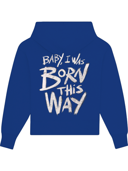 Premium Heavy Cotton Hoodie "Born This Way"