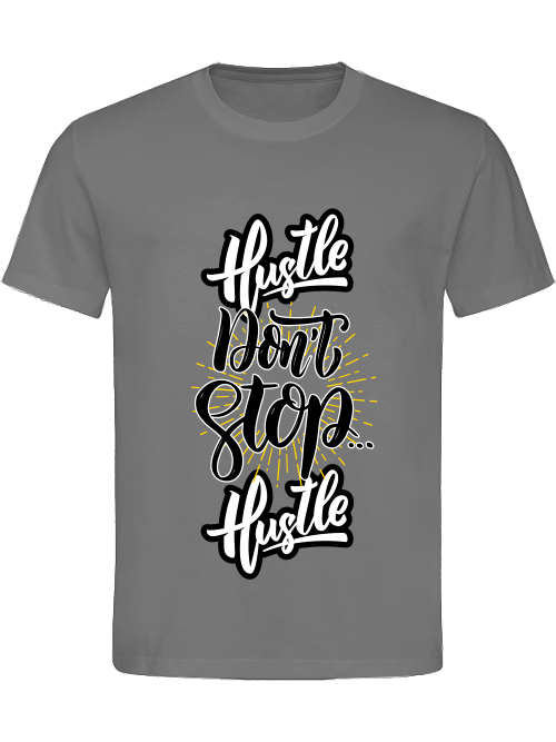 Classic Unisex T-Shirt "Hustle 2"