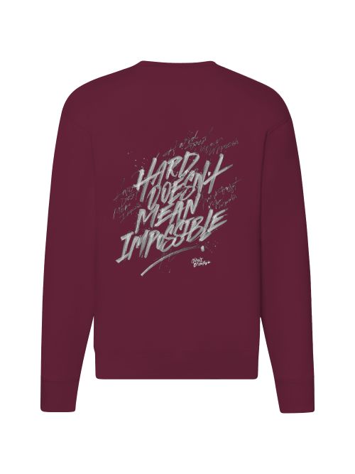 Premium Unisex Sweater "Hard does not mean impossible"