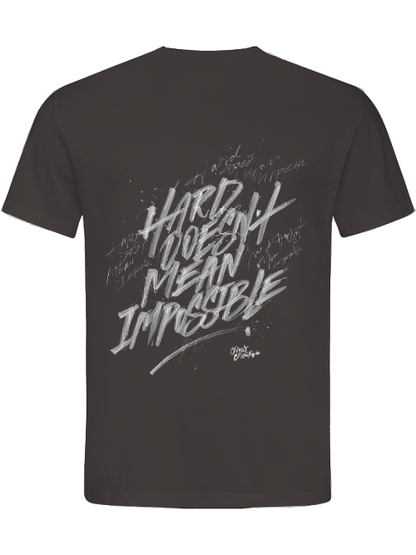 Classic Unisex T-Shirt "Hard doesn´t mean impossible"