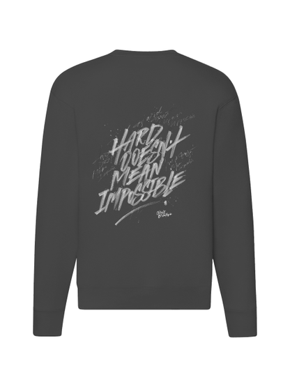 Premium Unisex Sweater "Hard does not mean impossible"
