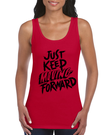 Premium Women Softstyle Tank Top "Just Keep Moving Forward!"