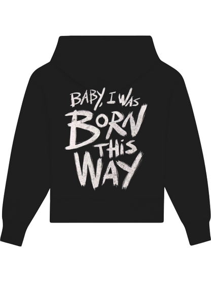 Premium Heavy Cotton Hoodie "Born This Way"