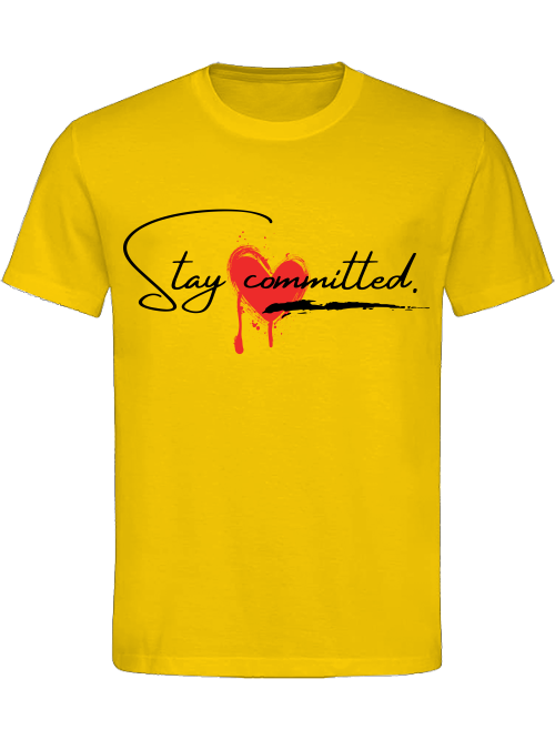 Classic Unisex T-Shirt "Stay Committed"